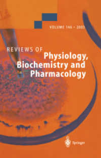Reviews of Physiology, Biochemistry and Pharmacology Vol.146 （2003. 255 p. w. 32 figs. 24 cm）