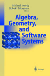代数と幾何ソフトウェア・システムの統合<br>Integration of Algebra and Geometry Software Systems （2003. 330 p. with 80 ill.）