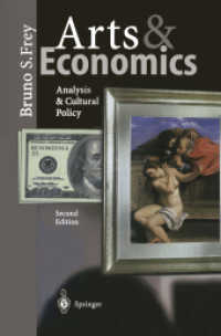 芸術と経済学：文化政策分析（第２版）<br>Arts & Economics : Analysis & Cultural Policy （2nd ed. 2003. X, 246 p. 23,5 cm）