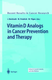 Vitamin D Analogs in Cancer Prevention and Therapy (Recent Results in Cancer Research Vol.164) （2003. VIII, 432 p. w. 135 ill.）