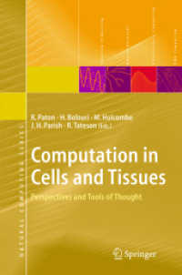 Computation in Cells and Tissues : Perspectives and Tools of Thought (Natural Computing Series) （2004. 350 p.）