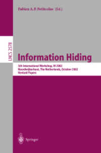 Information Hiding : 5th International Workshop, Ih 2002, Noordwijkerhout, the Netherlands, October 7-9, 2002 : Revised Papers (Lecture Notes in Compu