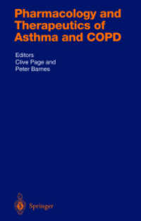 喘息・ＣＯＰＤ（慢性閉塞性肺疾患）の薬理学および治療法<br>Pharmacology and Therapeutics of Asthma and COPD (Handbook of Experimental Pharmacology Vol.161) （2004. X, 376 p. w. 39 ill.）