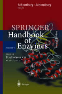 Springer Handbook of Enzymes. Vol.12 Class 3.2, Hydrolases Pt.7 : EC 3.2.1.1-3.2.1.47 （2nd ed. 2003. 640 p. 24,5 cm）