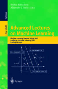 Advanced Lectures on Machine Learning : Machine Learning Summer School 2002, Canberra, Australia, February 11-22, 2002 : Revised Lectures (Lecture Not
