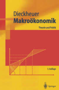 Makroökonomik : Theorie und Politik (Springer-Lehrbuch) （5., überarb. Aufl. 2003. XIX, 457 S. m. 160 Abb. 23,5 cm）