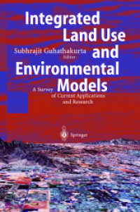 Integrated Land Use and Environmental Models : A Survey of Current Applications and Research （2003. 280 p.）