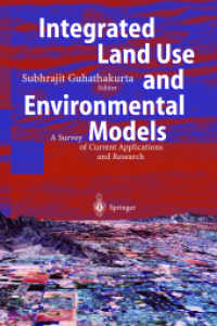 Integrated Land Use and Environmental Models : A Survey of Current Applications and Research （2003. 280 p.）