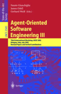 Agent-Oriented Software Engineering III : Third International Workshop Aose 2002, Bologna, Italy, July 15, 2002 : Revised Papers and Invited Contribut