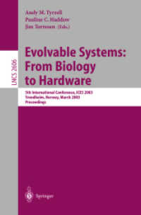 Evolvable Systems : From Biology to Hardware : 5th International Conference, Ices 2003, Trondheim, Norway, March 17-20, 2003 : Proceedings (Lecture No
