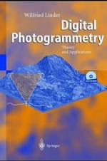 デジタル写真測定<br>Digital Photogrammetry, w. CD-ROM : Theory and Applications （2003. XI, 189 p. w. 44 figs.）