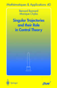 The Role of Singular Trajectories in Control Theory (Math) （2003. XVI, 357 p.）