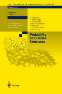 Probability on Discrete Structures (Encyclopedia of Mathematical Sciences Vol.110) （2003. 335 p.）