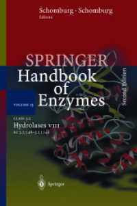 Springer Handbook of Enzymes. Vol.13 Class 3.2, Hydrolases Pt.8 : EC 3.2.1.48-3.2.1.149 （2nd ed. 2003. 640 p. 24,5 cm）