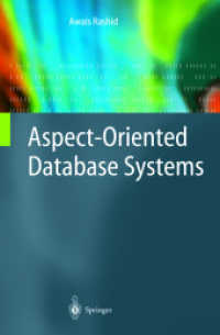 Aspect-Oriented Database Systems （2004. XV, 176 S. w. figs. 24,5 cm）
