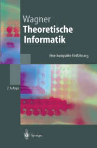 Einführung in die Theoretische Informatik : Eine kompakte Einführung (Springer-Lehrbuch) （2., überarb. Aufl. 2003. X, 227 S. 23,5 cm）