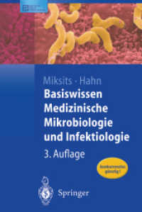 Basiswissen Medizinische Mikrobiologie und Infektiologie （3., aktualis. Aufl. 2004. XIII, 466 S. m. 277 meist zweifarb. Abb. 19）