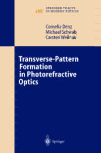 Transverse Pattern Formation in Photorefractive Optical Media (Springer Tracts in Modern Physics Vol.188) （2003. 300 p. w. 130 figs.）