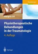 Physiotherapeutische Behandlungen in Der Traumatologie （4TH）