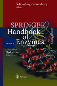 Springer Handbook of Enzymes. Vol.15 Class 3.5 - 3.12, Hydrolases X : EC 3.5.4 - 3.12.1 （2nd ed. 2003. 935 p. 24,5 cm）