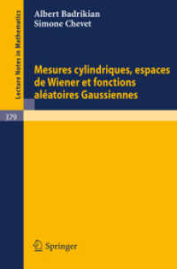 Mesures Cylindriques, Espaces de Wiener et Fonctions Aleatoires Gaussiennes (Lecture Notes in Mathematics, tome 379) （2008. 400 S. 235 mm）