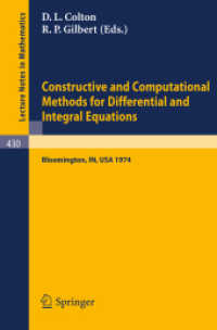 Constructive and Computational Methods for Differential and Integral Equations : Symposium, Indiana University, February 17-20, 1974 (Lecture Notes in Mathematics 430) （1974）