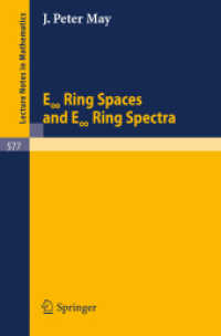 E "Infinite" Ring Spaces and E "Infinite" Ring Spectra (Lecture Notes in Mathematics, Volume 577) （2008. 280 S. 235 mm）