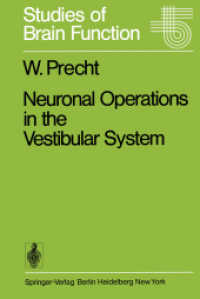 Neuronal Operations in the Vestibular System (Studies of Brain Function .2) （1978. viii, 228 S. VIII, 228 p. 6 illus. 244 mm）