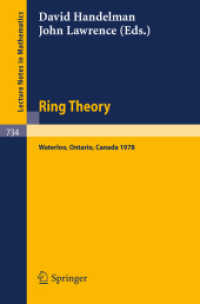 Ring Theory, Waterloo 1978 : Proceedings, University of Waterloo, Canada, 12-16 June, 1978 (Lecture Notes in Mathematics 734) （1979）