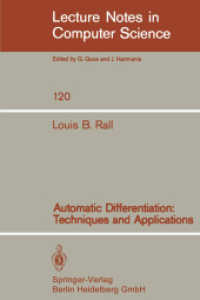Automatic Differentiation : Techniques and Applications (Lecture Notes in Computer Science, Volume 120) （2007. 180 S. 235 mm）
