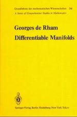 Differentiable Manifolds : Forms, Currents, Harmonic Forms (Grundlehren der Mathematischen Wissenschaften)