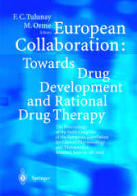 European Collaboration : Toward Drug Development and Rational Drug Therapy : Proceedings of the Sixth Congress of the European Association for Clinica