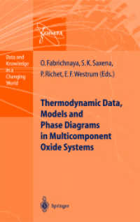Thermodynamic Data on Solid Phases in the System: MgO-FeO-Fe2O3-Al2O3-SiO2 : An Assessment Based on Calorimentric and Phase Equilibrium Data (Data and Knowledge in a Changing World) （2003. 220 p.）