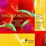 Magenkarzinom : Diagnose Und Therapie. Ein Interaktives Lernprogramm