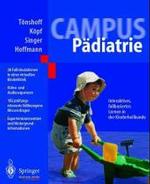 Campus Padiatrie Interaktiv : Interaktives Fallbasiertes Lernen in Der Kinderheilkunde （Software Nicht Netzwerkfahig !）