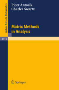 Matrix Methods in Analysis (Lecture Notes in Mathematics 1113) （1985. IV, 114 S.）
