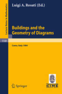 Buildings and the Geometry of Diagrams : Lectures given at the 3rd 1984 Session of the Centro Inter- nazionale Matematico Estivo (C.I.M.E.) held at Como, Italy, August 26 - September 4, 1984 (Lecture Notes in Mathematics, Volume 1181) （2008. 280 S. 235 mm）