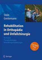 Rehabilitation in Orthopadie Und Unfallchirurgie : Methoden - Therapiestrategien - Behandlungsempfehlungen