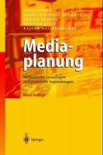 Mediaplanung : Methodische Grundlagen Und Praktische Anwendungen （4TH）