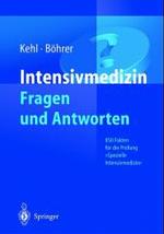 Intensivmedizin: Fragen Und Antworten : Fakten F]r Die PR]Fung 'Spezielle Intensivmedizin'