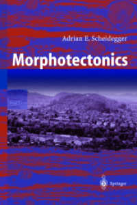 地殻変動の構造的研究<br>Morphotectonics （2004. 250 p. w. 52 figs.）