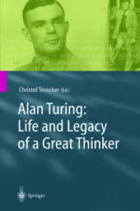 Ａ．チューリング伝<br>Alan Turing: Life and Legacy of a Great Thinker （2004. 584 p. w. 77 figs.）