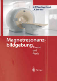 Magnetresonanzbildgebung : Theorie und Praxis （2004. 500 S.）