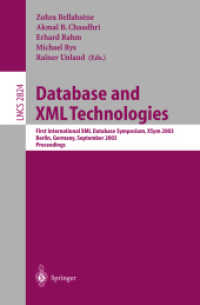 Database and Xml Technologies : First International Xml Database Symposium, Xsym 2003, Berlin, Germany, September 8, 2003 : Proceedings (Lecture Notes
