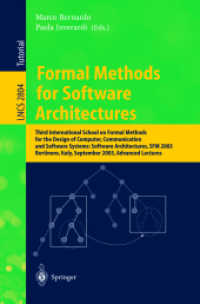 Formal Methods for Software Architectures (Lecture Notes in Computer Science Vol.2804) （2003. VI, 285 p. w. figs. 23,5 cm）