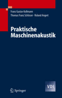 Praktische Maschinenakustik (VDI-Buch) （2006. X, 363 S. m. 166 Abb. 24 cm）