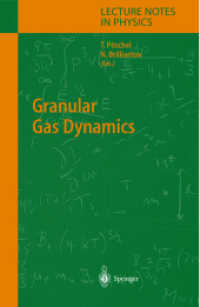 Granular Gas Dynamics (Lecture Notes in Physics Vol.624) （2003. XIV, 366 p.）