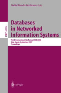 Databases in Networked Information Systems : Third International Workshop, Dnis 2003, Aizu, Japan, September 22-24, 2003 : Proceedings (Lecture Notes