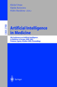 Artificial Intelligence in Medicine : 9th Conference on Artificial Intelligence in Medicine in Europe, Aime 2003, Protaras, Cyprus, October 18-22, 200