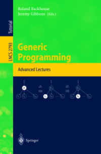 Generic Programming : Advanced Lectures （2003. IX, 223 p.）